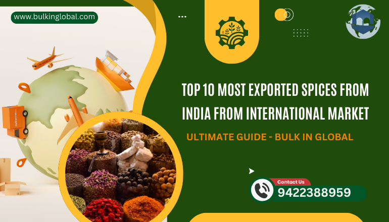 top 10 most exported spices from india from international market