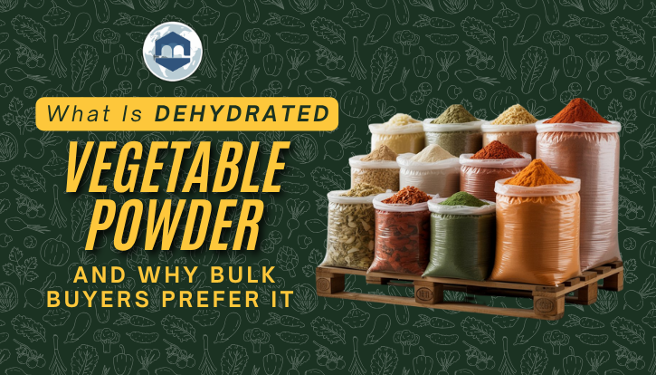 What Is Dehydrated Vegetable Powder and Why Bulk Buyers Prefer It